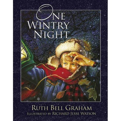 One Wintry Night - by  Ruth Bell Graham (Hardcover)