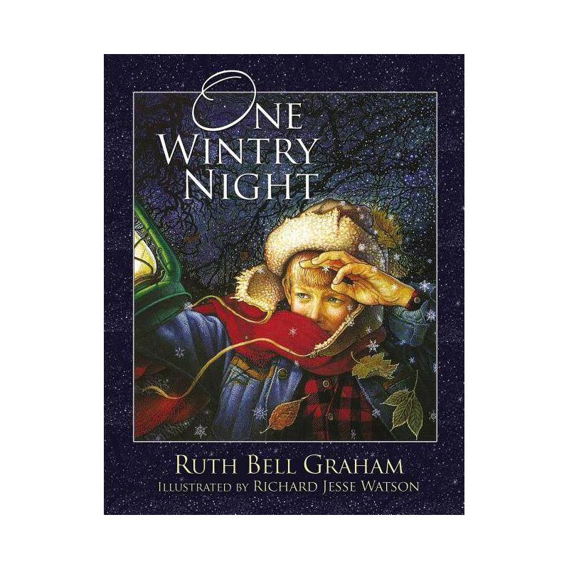 One Wintry Night - by  Ruth Bell Graham (Hardcover), 1 of 2