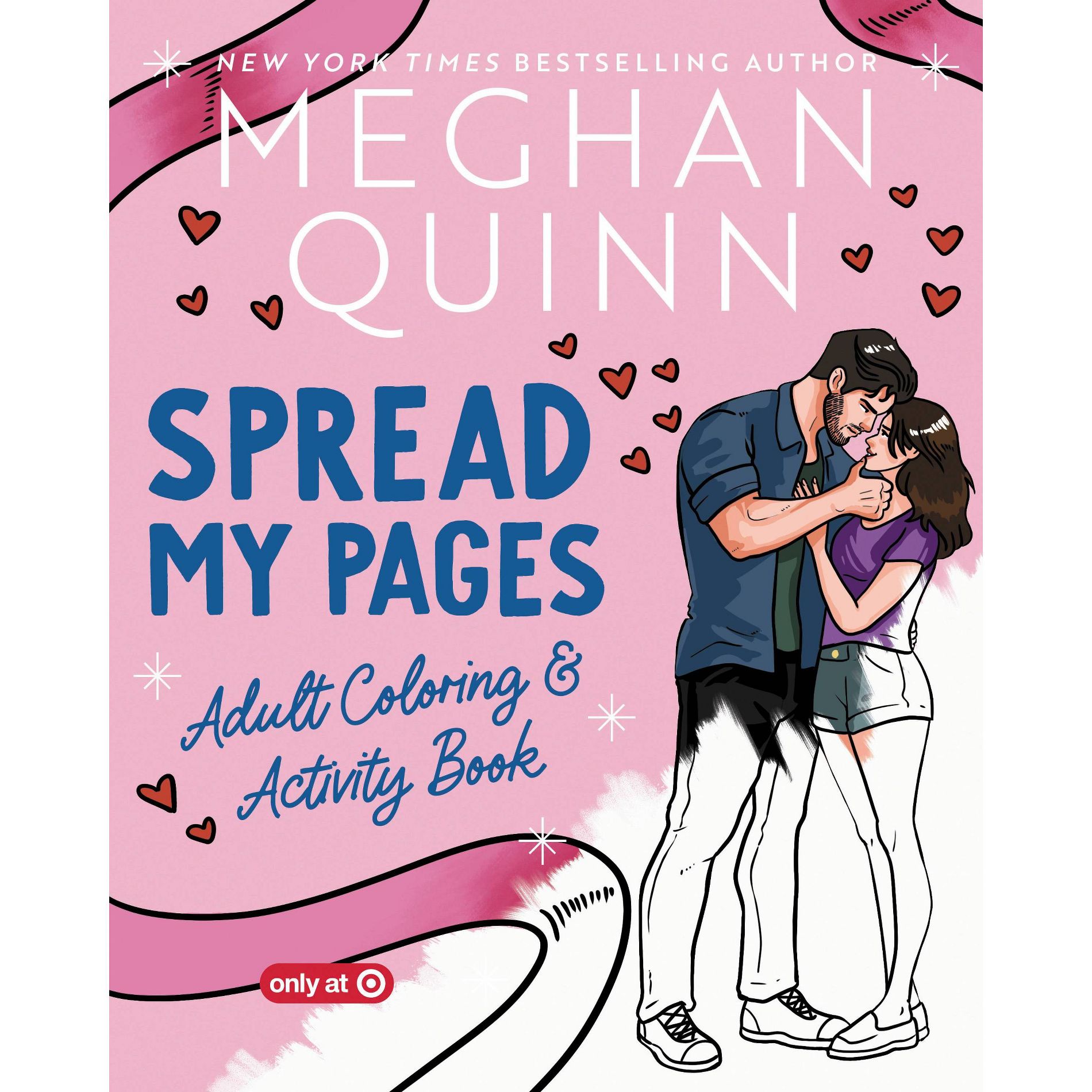 Spread My Pages Activity Book - by Meghan Quinn (Paperback)