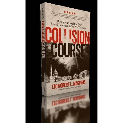 Collision Course - by  Robert L Maginnis (Paperback)