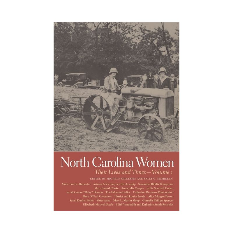 North Carolina Women - (Southern Women: Their Lives and Times) by  Michele Gillespie & Sally G McMillen (Paperback), 1 of 2