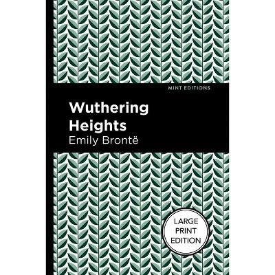 Wuthering Heights - (signature Editions) By Emily Brontë (paperback) :  Target