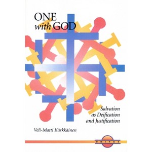One with God - (Unitas) by  Veli-Matti Karkkainen (Paperback) - 1 of 1
