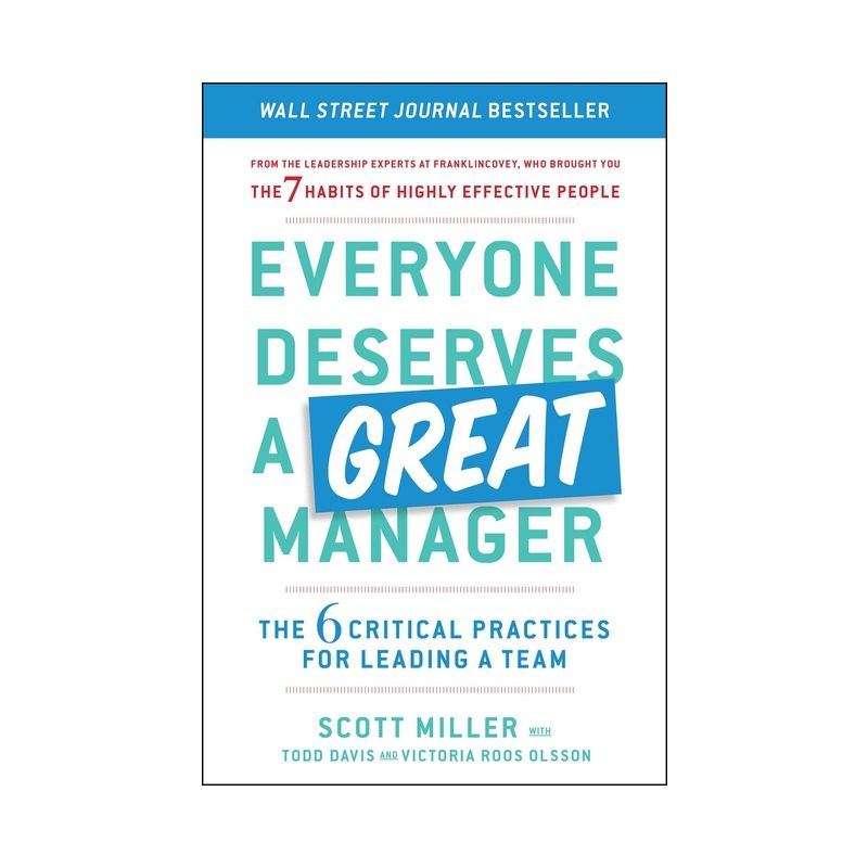 Everyone Deserves a Great Manager - by Scott Jeffrey Miller & Todd Davis & Victoria Roos Olsson, 1 of 2