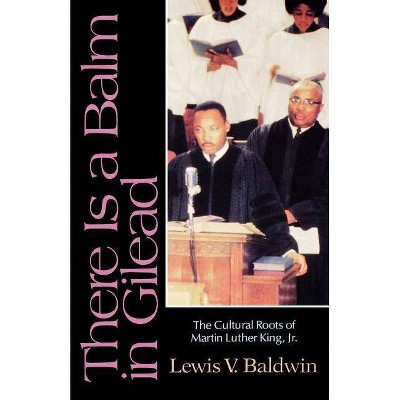 There Is a Balm in Gilead - by  Lewis V Baldwin (Paperback)