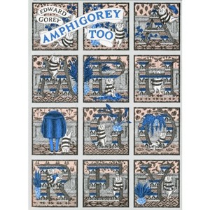 Amphigorey Too - by  Edward Gorey (Paperback) - 1 of 1
