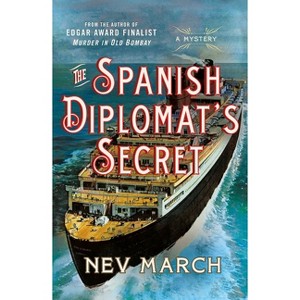 The Spanish Diplomat's Secret - (Captain Jim and Lady Diana Mysteries) by  Nev March (Paperback) - 1 of 1