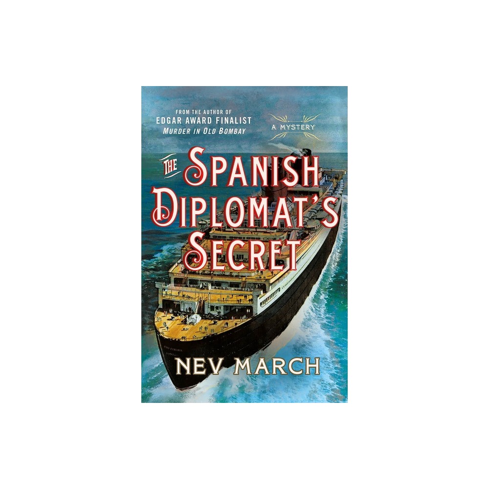 The Spanish Diplomats Secret - (Captain Jim and Lady Diana Mysteries) by Nev March (Paperback)