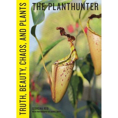 The Planthunter - by  Georgina Reid (Hardcover)