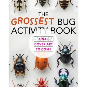 The Grossest Bug Activity Book Ever! - by  Spruce Books (Paperback) - 1 of 1