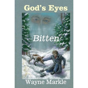 God's Eyes - by  Wayne Markle (Paperback) - 1 of 1