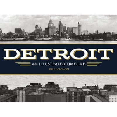 Detroit - by  Paul Vachon (Hardcover)