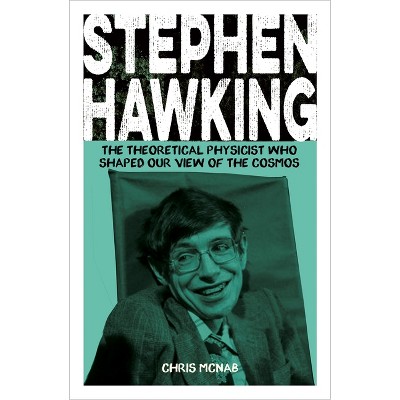 Stephen Hawking - (Sirius Biographies) by  Chris McNab (Paperback)