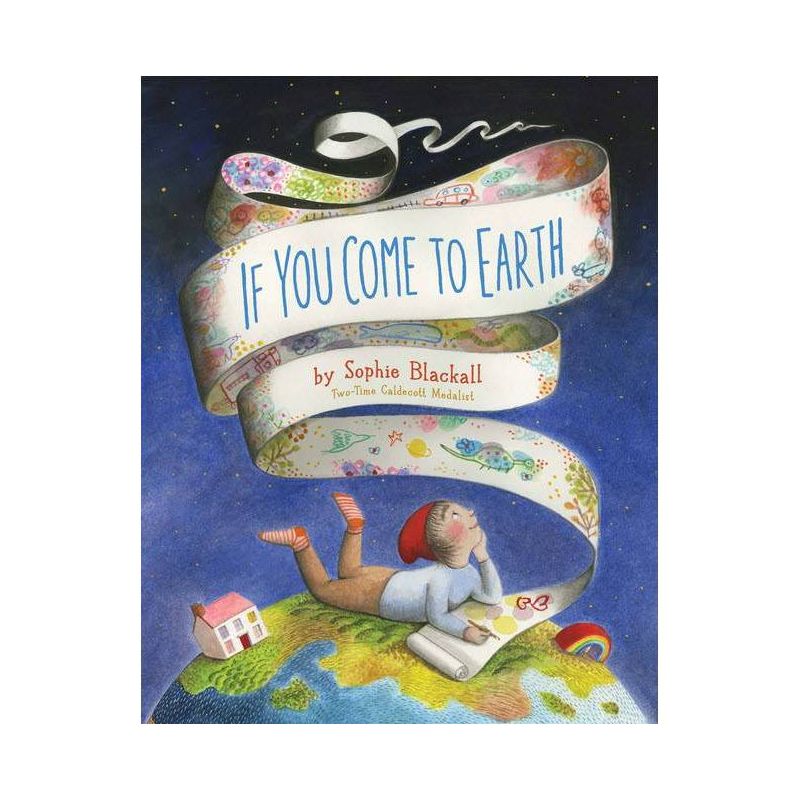 If You Come to Earth HC - by Sophia Blackall (Board Book), 1 of 2