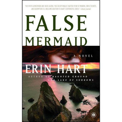 False Mermaid - by  Erin Hart (Paperback) - image 1 of 1