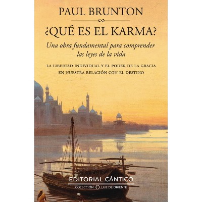 Que Es El Karma? - by  Paul Brunton (Paperback)