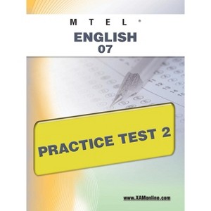 MTEL English 07 Practice Test 2 - (Mtel) by  Sharon A Wynne (Paperback) - 1 of 1