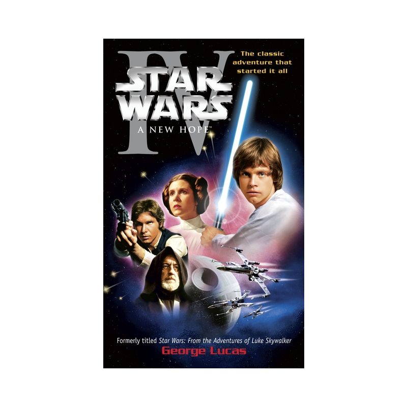 A New Hope: Star Wars: Episode IV - by  George Lucas (Paperback), 1 of 2