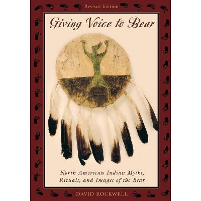 Giving Voice to Bear - by  David Rockwell (Paperback)