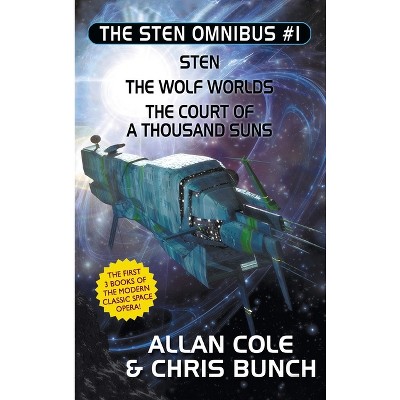 The Sten Omnibus #1 - by  Allan Cole & Chris Bunch (Hardcover)