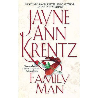 Family Man - by  Jayne Ann Krentz (Paperback)