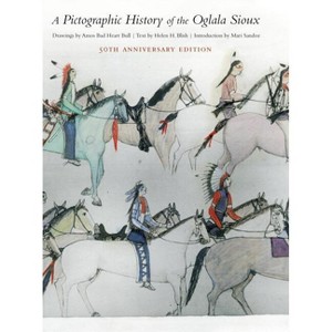 A Pictographic History of the Oglala Sioux - 50th Edition by  Helen H Blish (Hardcover) - 1 of 1