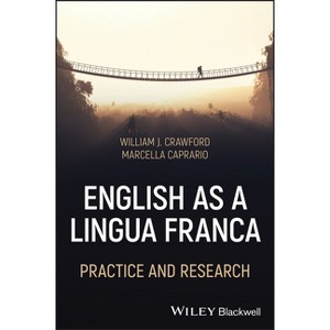 English as a Lingua Franca - by  William Crawford & Marcella Caprario (Paperback) - 1 of 1