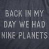 Mens Back In My Day We Had Nine Planets T Shirt Funny Pluto Space Lovers Joke Tee For Guys - Crazy Dog Men's T Shirt - 2 of 4