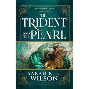 The Trident and the Pearl - (The Fisher King) by  Sarah K L Wilson (Paperback) - 1 of 1