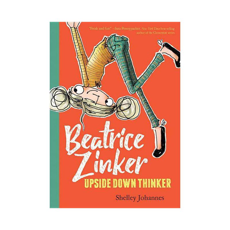 Beatrice Zinker, Upside Down Thinker - by Shelley Johannes, 1 of 2
