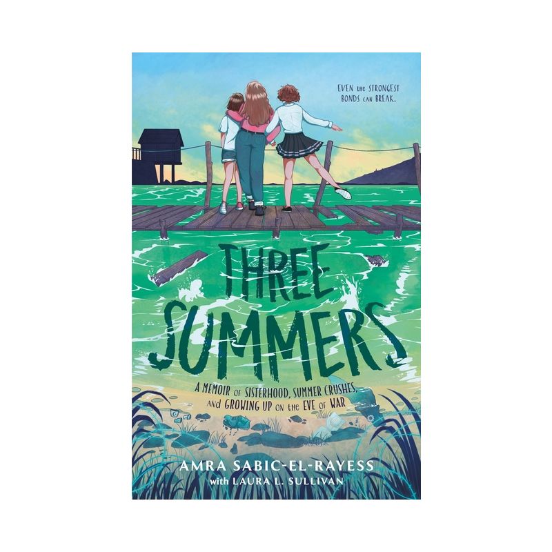 Three Summers - by  Amra Sabic-El-Rayess & Laura L Sullivan (Hardcover), 1 of 2