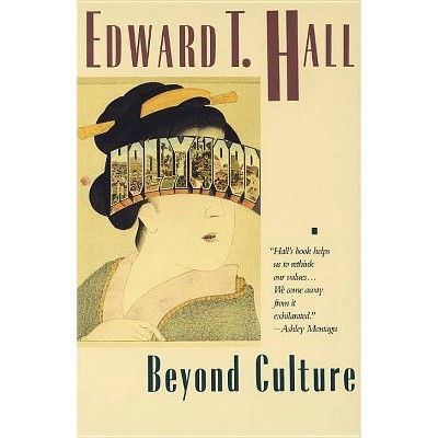 Beyond Culture - by  Edward T Hall (Paperback)