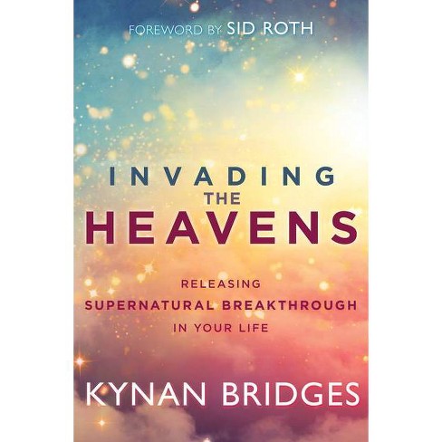 Invading The Heavens By Kynan Bridges Paperback Target