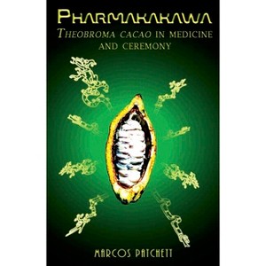 Pharmakakawa - by  Marcos Patchett (Paperback) - 1 of 1