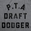 Womens Funny T Shirts PTA Draft Dodger Sarcastic Parent Teacher Novelty Tee For Ladies - Crazy Dog Women's T Shirt - 2 of 4