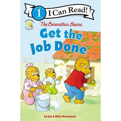 The Berenstain Bears Get the Job Done - (I Can Read! / Berenstain Bears / Living Lights: A Faith Story) by  Jan Berenstain & Mike Berenstain