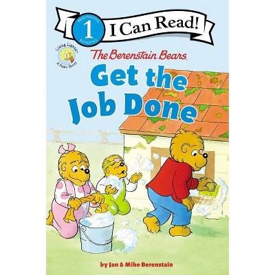 The Berenstain Bears Get the Job Done - (I Can Read! / Berenstain Bears / Living Lights: A Faith Story) by  Jan Berenstain & Mike Berenstain