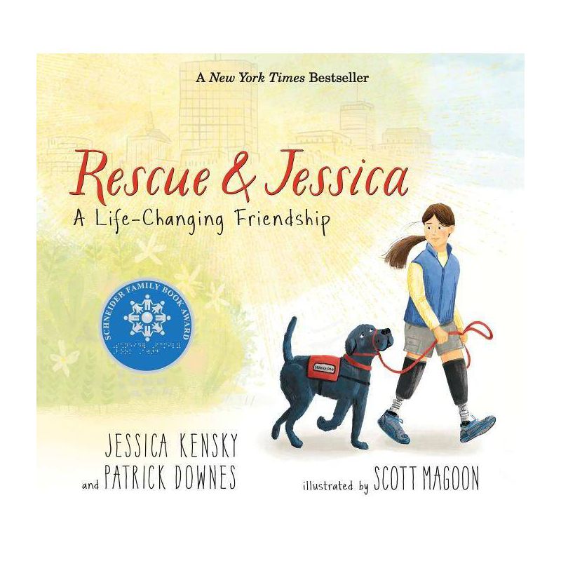 Rescue And Jessica : A Life-Changing Friendship - By Jessica Kensky &#38; Patrick Downes ( Hardcover ), 1 of 2