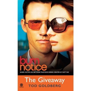 Burn Notice - by  Tod Goldberg (Paperback) - 1 of 1