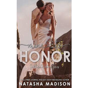 Mine to Honor - (Southern Wedding) by Natasha Madison