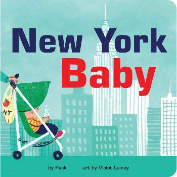 New York Baby - (Local Baby Books) by  Puck (Board Book)