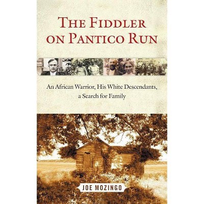 The Fiddler on Pantico Run - by  Joe Mozingo (Paperback)