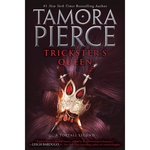 Trickster's Queen - (Trickster's Duet) by  Tamora Pierce (Paperback) - 1 of 1