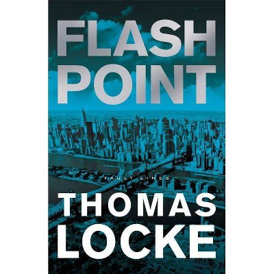 Flash Point - (Fault Lines) (Paperback)