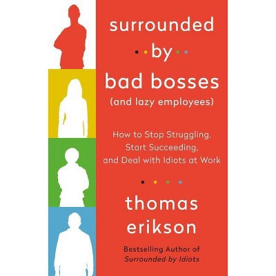 Surrounded By Psychopaths - (surrounded By Idiots) By Thomas Erikson  (hardcover) : Target