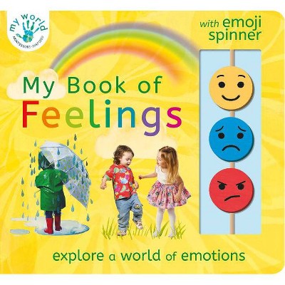 My Book of Feelings - (My World) by  Nicola Edwards (Board Book)