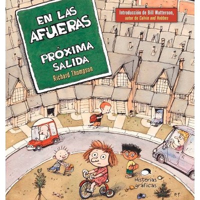 En Las Afueras. Próxima Salida - (Ficción) by  Richard Thompson (Paperback)