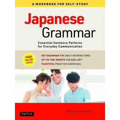 Japanese Grammar: A Workbook for Self-Study - by  Masahiro Tanimori (Paperback)