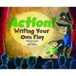 Action! - (Writer's Toolbox) by  Nancy Loewen (Paperback)