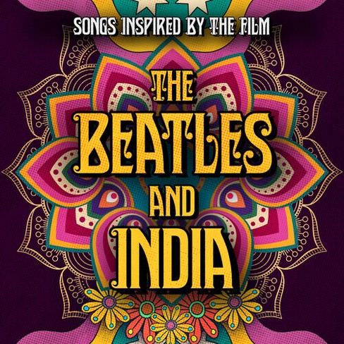 Songs Inspired by the Film the Beatles & India - The Beatles and India (Songs Inspired by the Film) (CD) - image 1 of 1